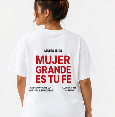 Camiseta Mujer de Fe. | Algodón Premium Oversized