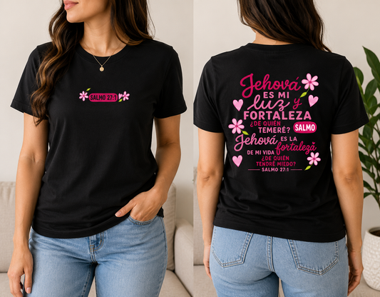 Camiseta Mujer – Jehová es mi Luz y mi Fortaleza | Salmo 27:1