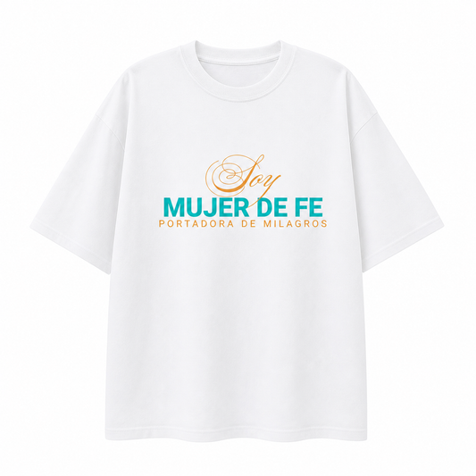 Camiseta Mujer de Fe | Algodón Premium Oversized